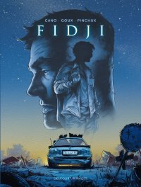 Fidji – Par Cano, Goux et Pinchuk - Éd. Delcourt