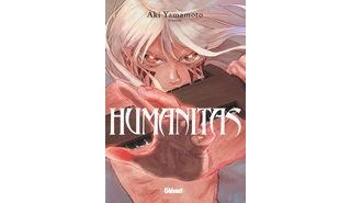 Humanitas - Par Aki Yamamoto - Glénat
