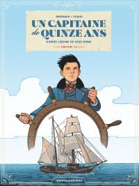 Un Capitaine de quinze ans – Par Frédéric Brrémaud et Christophe Picaud – Vent d'Ouest