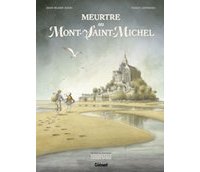 Meurtre au Mont-Saint-Michel - Par J.-B. Dijan et M. Jaffredo - Glénat