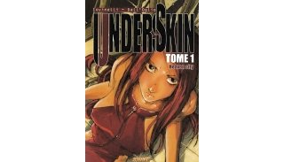 Underskin T.1 : Heaven city – par Andrea Iovinelli et Massimo Dall'Oglio – Shogun / Les Humanoïdes Associés