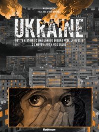 Ukraine - Par Mariam Naiem, Yulia Vus, Ivan Kypibida - Ed. Robinson