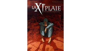 La XIe plaie - T1 : Et les eaux du fleuve se changèrent en sang - Par Tackian & Urgell - Soleil