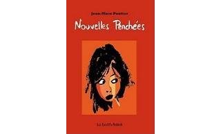 Nouvelles penchées - Par Jean-Marc Pontier - Editions Les Enfants Rouges