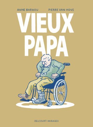 Vieux Papa : qui veut s'occuper du vieux ronchon ?