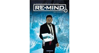 Re-Mind T.1 - Par Mutti & Alcante - Dargaud
