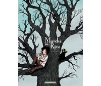 Marche ou rêve - Par Elric & Laurel - Dargaud