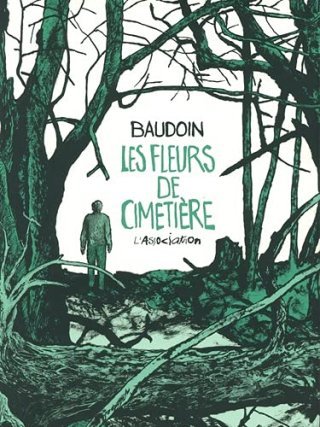 Les Fleurs de cimetière, l'Opus Coronat Finis d'Edmond Baudoin ?