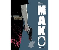 Mako – Par Boris Beuzelin et Lionel Marty – Treize Étrange