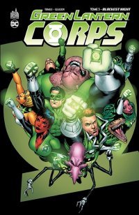 Green Lantern Corps T. 3 - Par Peter Tomasi & Patrick Gleason - Éd. Urban Comics