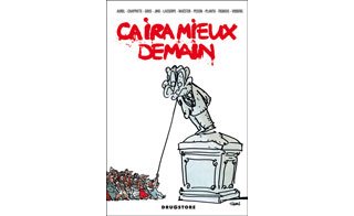Ça ira mieux demain – Par Collectif – Ed. Drugstore