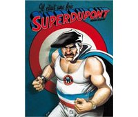 Superdupont contre Superdupont