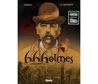 H. H. Holmes - T1 : "Englewood" - Par Fabuel & Le Hénanff - Glénat