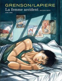 La femme accident (seconde partie) - Par Grenson & Lapière - Dupuis
