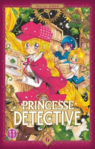 Princesse Détective T5 & T6 - Par Mayuki Anan - nobi nobi