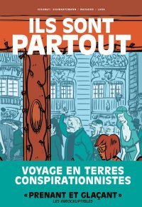 Ils sont partout - Valérie Igounet, Jacky Schwartzmann, Lara & Morgan Navarro - Les Arènes BD