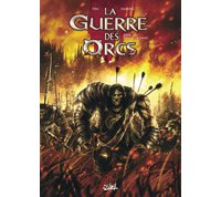 La Guerre des orcs – T1 : L'Art de la guerre - Par Olivier Péru & Daxiong - Soleil