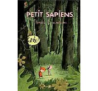Petit Sapiens T.2 : Derrière la montagne - Ronan Badel -Lito