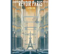 Le Paris fantasmé de Schuiten et Peeters