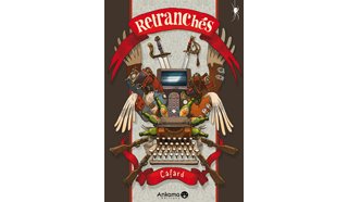 Retranchés - Par Cafard - Ankama Editions