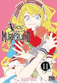 Alice in Murderland T11 - Par Kaori Yuki - Pika