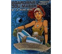 Les gardiens du Maser T.7 - Par Frezzato et Ruotolo - Desinge & Hugo & Cie