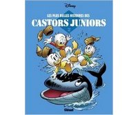 Les Plus Belles Histoires des Castors Juniors T2 - Par Carl Barks et Daan Jippes - Glénat