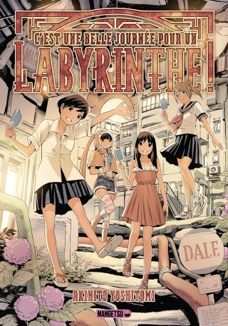 C'est une belle journée pour un labyrinthe - Par Akihito Yoshitomi - ed. Mangetsu