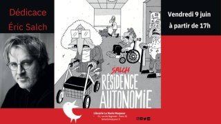 Eric Salch ("Résidence Autonomie", Dargaud) au Merle Moqueur (Paris)