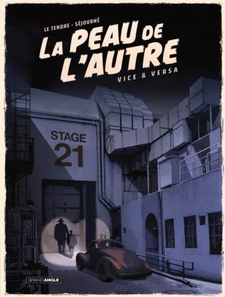 La peau de l'autre - Par Le Tendre et Sejourné - Grand Angle/Bamboo