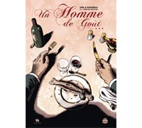 Un Homme de goût T1 : Mise en bouche - Par Cha & Eldiablo - Ankama Editions