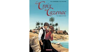 La Croix de Cazenac - T7 : Les Espions du Caire - par Boisserie & Stalner - Dargaud