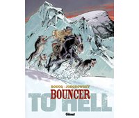 Bouncer – Tome 8 : To Hell... – Par Alejandro Jodorowsky et François Boucq – Glénat
