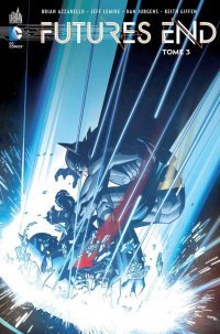 Futures End T3 - Collectif - Urban Comics