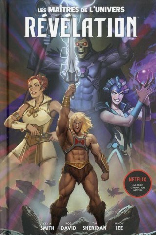 Les Maîtres de l'univers | Révélation – Par Kevin Smith, Rob David, Tim Sheridan & Mindy Lee – Panini Comics