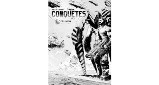"Conquêtes" : une captivante saga intersidérale digne des romans SF