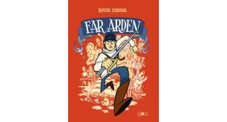 Far Arden - Par Kevin Cannon (Traduction Fanny Soubiran) - Ça & là