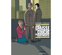Une Épaisse Couche de sentiments- Par Gnaedig & Thirault - Dupuis (Expresso)