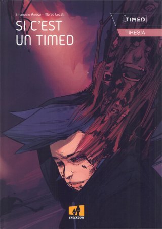 Si c'est un Timed : Tirésia – Par Emanuele Amato et Marco Locati – Shockdom