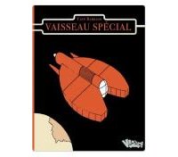 Vaisseau spécial – Par Yann Rambaud – Vraoum !
