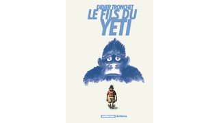 Le Fils du Yéti - Par Didier Tronchet - Casterman