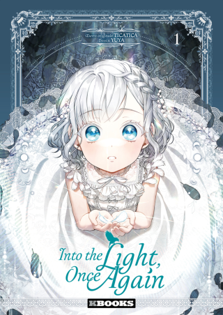 Into the Light Once Again T. 1 - Par Tica Tica & Yuya - Éd. Delcourt/Kbooks
