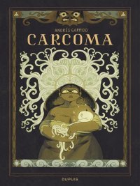 Carcoma, ôde à la résilience