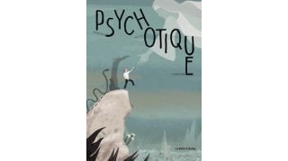 Psychotique - Par Sylvain Dorange & Jacques Mathis - La Boîte à Bulles