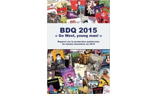La BD québécoise en 2015 : l'Europe délaissée au profit du marché nord-américain