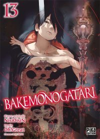 Bakemonogatari T. 13 - Par Oh ! Great et NisiOisiN - Pika Édition