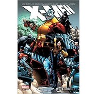 X-Men : Les Extrémistes – Par Mike Carey, Ed Brubaker, Salvador Larocca & Humberto Ramos – Panini Comics