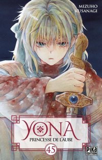 Yona : Princesse de l'Aube T. 45 - Par Mizuho Kusanagi - Pika Édition