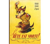 La Bête est morte – Par E-F. Calvo, V. Dancette & J. Zimmermann – Gallimard Jeunesse