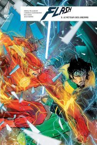 Flash Rebirth T3 - Par Joshua Williamson & Carmine Di Giandomenico - Urban Comics